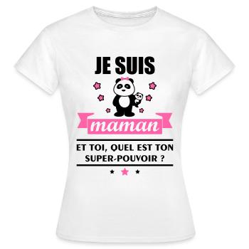 maman super pouvoir, cadeau fête des mères - T-shirt Femme - blanc - Devant - AI Model Female 172 dark (172cm)
