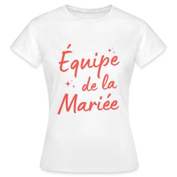 idée cadeau evjf équipe de la mariée - T-shirt Femme - blanc - Devant - AI Model Female 172 dark (172cm)
