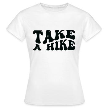 Take A Hike - Women's T-Shirt - white - Front - AI Model Female 172 dark (172cm)