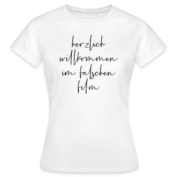 Herzlich willkomen im falschen Film - Frauen T-Shirt - Weiß - Vorne - AI Model Female 172 dark (172cm)