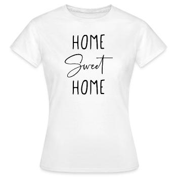 Home sweet home - Women's T-Shirt - white - Front - AI Model Female 172 dark (172cm)
