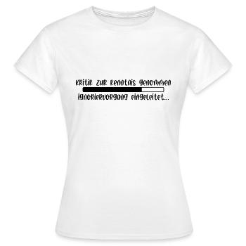 Kritik zur Kenntnis genommen - Frauen T-Shirt - Weiß - Vorne - AI Model Female 172 dark (172cm)
