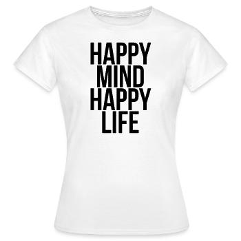 heureux vie heureuse - T-shirt Femme - blanc - Devant - AI Model Female 172 dark (172cm)