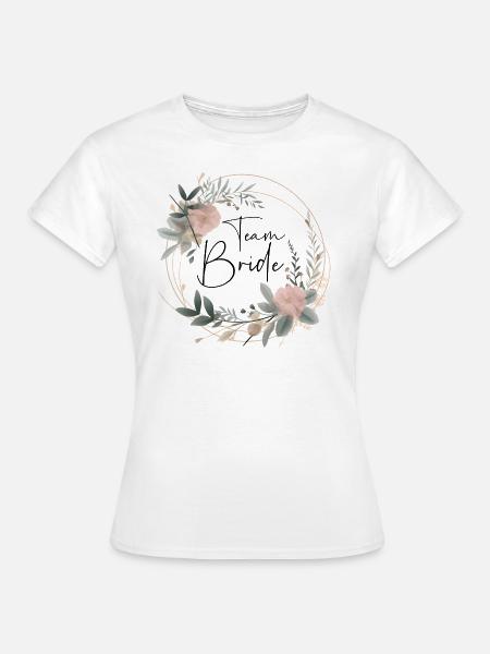 Team Bride - Frauen T-Shirt - Weiß