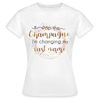 Pop The I'm Changing My Last Name - Women's T-Shirt - white - Front - AI Model Female 172 dark (172cm)