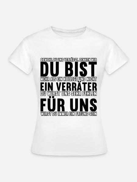 Abschiedsgeschenk Kollegen Jobwechsel - Frauen T-Shirt - Weiß