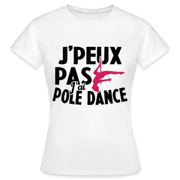Je Peux Pas J'ai Pole Dance - T-shirt Femme - blanc - Devant - AI Model Female 172 dark (172cm)
