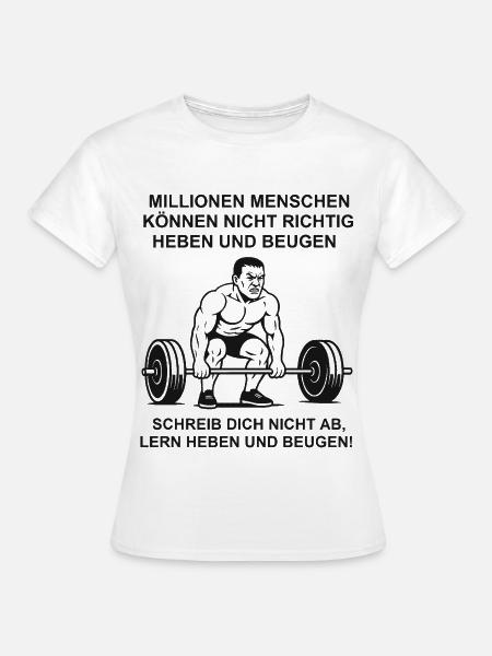Powerlifting Motivation - Frauen T-Shirt - Weiß