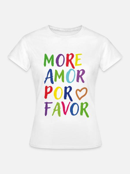 Mehr Liebe Bitte Regenbogen - Frauen T-Shirt - Weiß