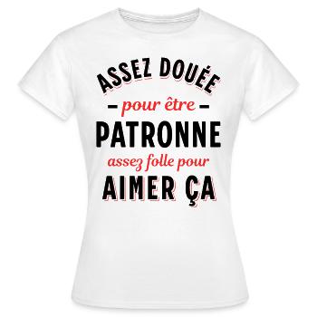Directrice Cadeau Patronne Citation Rigolo Femme - T-shirt Femme - blanc - Devant - AI Model Female 172 dark (172cm)