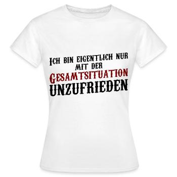 Witz Politik Gesamtsituation Wahlen Bundestag Gag - Frauen T-Shirt - Weiß - Vorne - AI Model Female 172 dark (172cm)