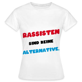 Anti Rassist Bundestagswahl 2021 Politik Statement - Frauen T-Shirt - Weiß - Vorne - AI Model Female 172 dark (172cm)