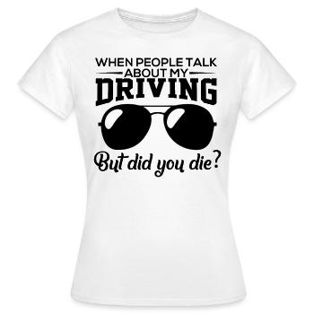 Fahrschule Fahrschüler Fahrschüler auto - Frauen T-Shirt - Weiß - Vorne - AI Model Female 172 dark (172cm)