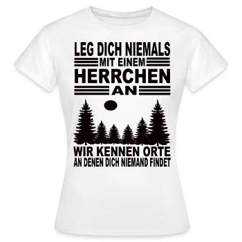 Leg Dich Niemals Mit Einem Herrchen an - Frauen T-Shirt - Weiß - Vorne - AI Model Female 172 dark (172cm)