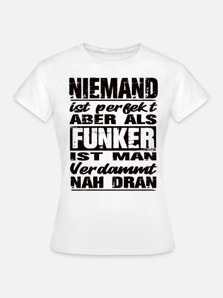 Funker - Frauen T-Shirt - Weiß