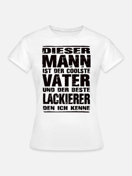 Lackierer - Frauen T-Shirt - Weiß