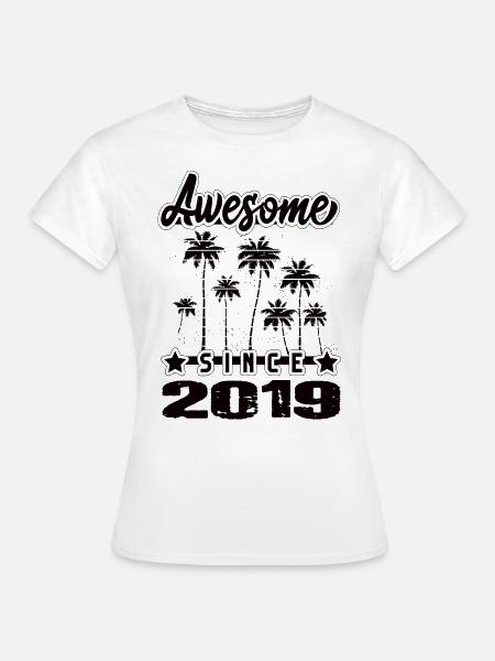 Awesome Since 2019 - Frauen T-Shirt - Weiß