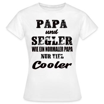 Papa und Segler Segeln Regatta Segeln Segelboot - Frauen T-Shirt - Weiß - Vorne - AI Model Female 172 dark (172cm)