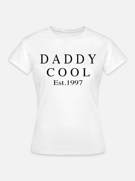 Daddy Cool est 1997 - Frauen T-Shirt - Weiß