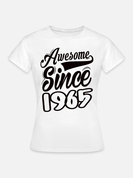 Awesome Since 1965 - Frauen T-Shirt - Weiß