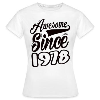 Awesome Since 1978 - Women's T-Shirt - white - Front - AI Model Female 172 dark (172cm)