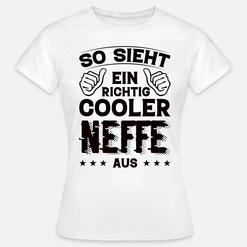 Neffe Neffe Geburtstag Neffe Sprüche Bester Neffe - Frauen T-Shirt - Weiß