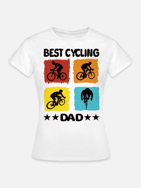 Best Cycling Dad - Frauen T-Shirt - Weiß
