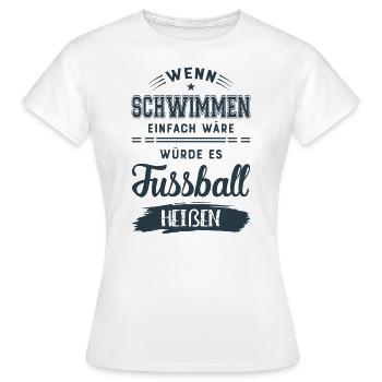Schwimmen – Shirt Badehose baden Freibad Geschenk - Frauen T-Shirt - Weiß - Vorne - AI Model Female 172 dark (172cm)