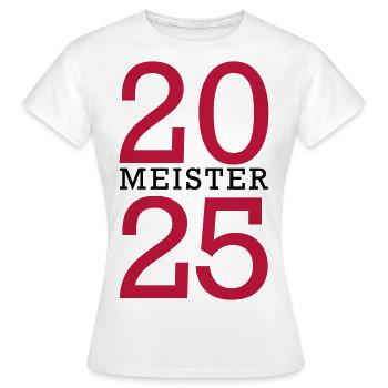 Meister 2025 Meisterschaft - Frauen T-Shirt - Weiß - Vorne - AI Model Female 172 dark (172cm)