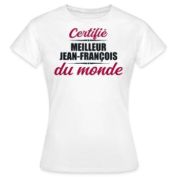 Zertifiziert als beste Jeans françois der Welt - Frauen T-Shirt - Weiß - Vorne - AI Model Female 172 dark (172cm)