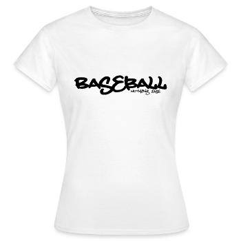 Baseball - Rien d’autre - T-shirt Femme - blanc - Devant - AI Model Female 172 dark (172cm)