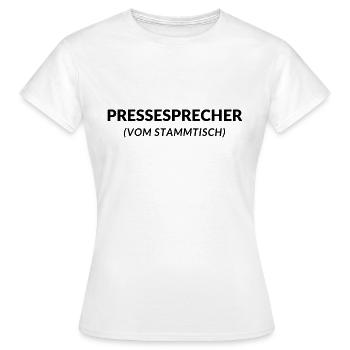 Pressesprecher vom Stammtisch (Text) - Frauen T-Shirt - Weiß - Vorne - AI Model Female 172 dark (172cm)