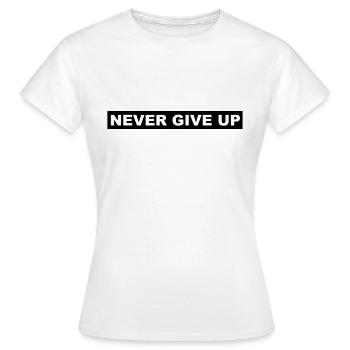 Ne jamais abandonner - T-shirt Femme - blanc - Devant - AI Model Female 172 dark (172cm)