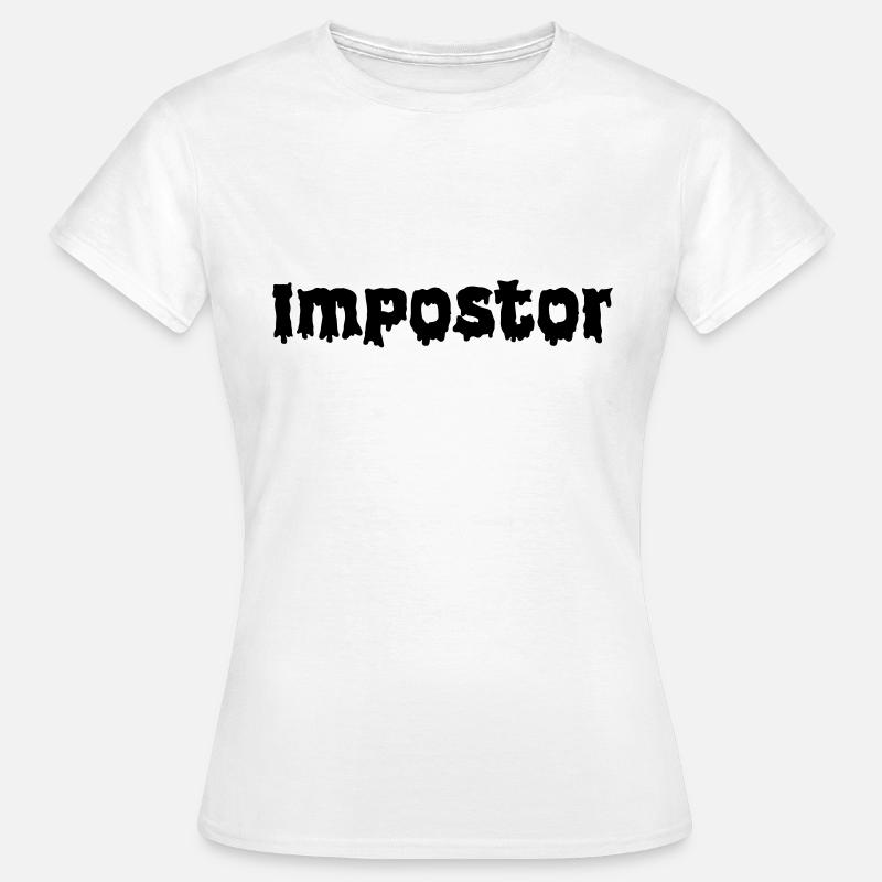 Impostor - Women's T-Shirt - white