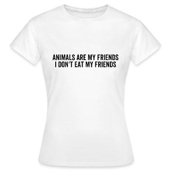 Les animaux sont mes amis, je ne mange pas mes amis - T-shirt Femme - blanc - Devant - AI Model Female 172 dark (172cm)