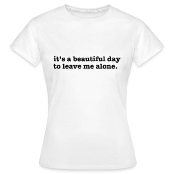 Laisse moi tranquille - T-shirt Femme - blanc - Devant - AI Model Female 172 dark (172cm)