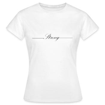 Strong - Frauen T-Shirt - Weiß - Vorne - AI Model Female 172 dark (172cm)