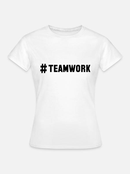 # teamwork - Frauen T-Shirt - Weiß