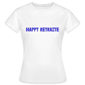 RETRAITE. RETRAITE. RETRAITEE. RETRAITE - T-shirt Femme - blanc - Devant - AI Model Female 172 dark (172cm)