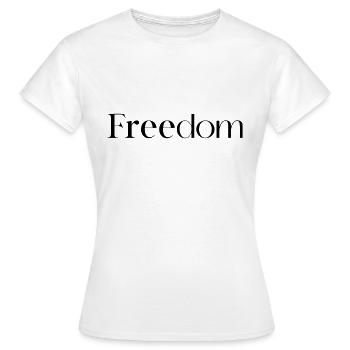 freedom - the power of freedom - Women's T-Shirt - white - Front - AI Model Female 172 dark (172cm)
