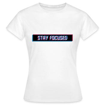 stay focused 3d verschwommen logo roter balken des - Frauen T-Shirt - Weiß - Vorne - AI Model Female 172 dark (172cm)