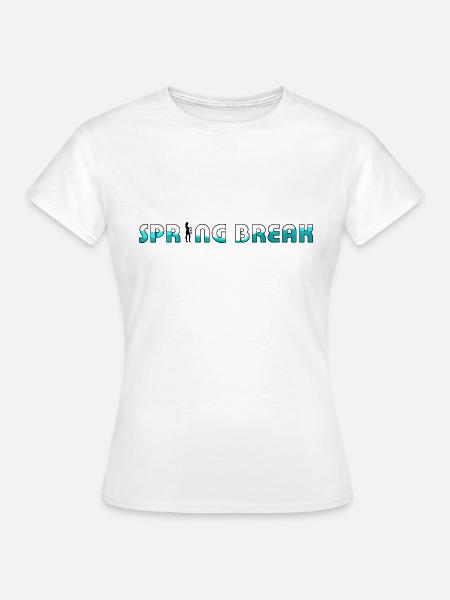 Spring Break - Frauen T-Shirt - Weiß