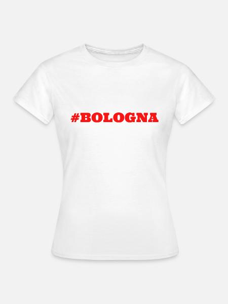 #Bologna Italien - Frauen T-Shirt - Weiß