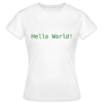 Hello World ! - Frauen T-Shirt - Weiß - Vorne - AI Model Female 172 dark (172cm)