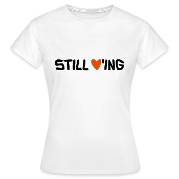 Still Loving - Frauen T-Shirt - Weiß - Vorne - AI Model Female 172 dark (172cm)