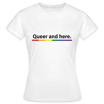Queer et ici - T-shirt Femme - blanc - Devant - AI Model Female 172 dark (172cm)