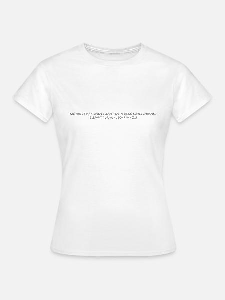 Elefant im Kühlschrank - Frauen T-Shirt - Weiß