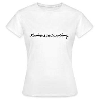 La gentillesse ne coûte rien - T-shirt Femme - blanc - Devant - AI Model Female 172 dark (172cm)