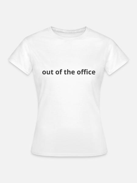 out of the office 1 - Women's T-Shirt - white