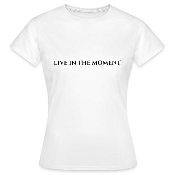 Vivez l’instant présent - T-shirt Femme - blanc - Devant - AI Model Female 172 dark (172cm)